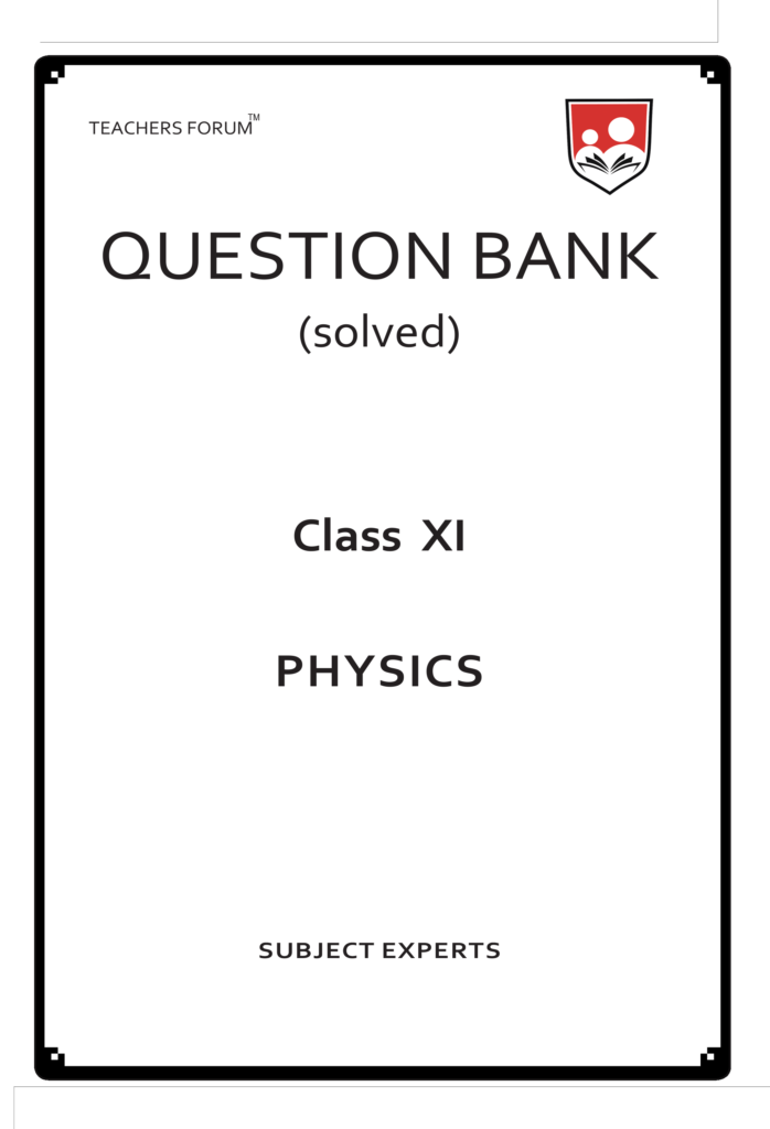 NCERT & CBSE Question Bank Class 11 Physics (For 2025 Exam) - Teachers ...